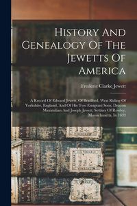 Produktbild: History And Genealogy Of The Jewetts Of America