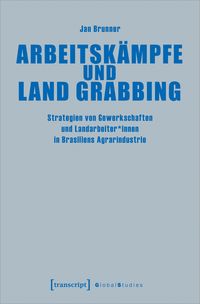 Produktbild: Arbeitsk&auml;mpfe und Land Grabbing