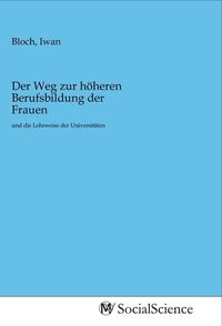 Produktbild: Der Weg zur h&ouml;heren Berufsbildung der Frauen