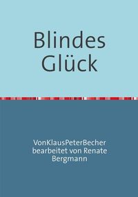 Produktbild: Blindes Gl&uuml;ck