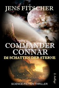 Produktbild: Im Schatten der Sterne(commander Connar 1)