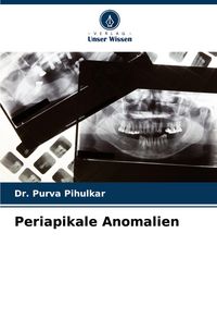 Produktbild: Periapikale Anomalien