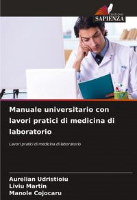 Produktbild: Manuale universitario con lavori pratici di medicina di laboratorio