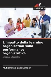 Produktbild: L'impatto della learning organization sulla performance organizzativa