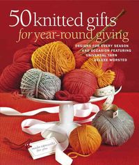 Produktbild: 50 Knitted Gifts for Year-Round Giving