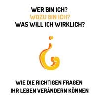 Produktbild: Wer bin ich? Wozu bin ich? Was will ich wirklich?