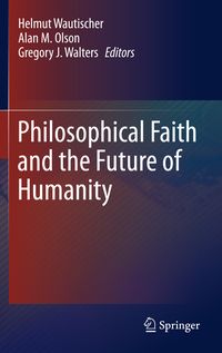 Produktbild: Philosophical Faith and the Future of Humanity