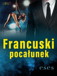 Produktbild: Francuski pocalunek - opowiadanie erotyczne
