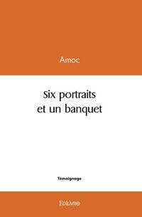 Produktbild: Six portraits et un banquet