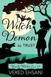 Produktbild: Witch Demon to Trust (Wavily Witches, #4)