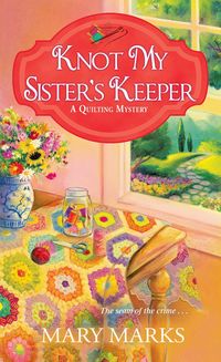 Produktbild: Marks, M: Knot My Sister's Keeper