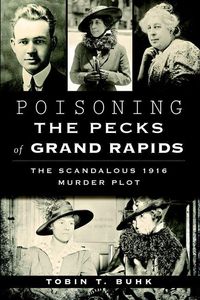 Produktbild: Poisoning the Pecks of Grand Rapids
