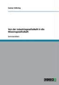 Produktbild: Von der Industriegesellschaft in die Wissensgesellschaft
