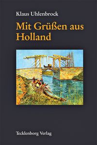Produktbild: Mit Gr&uuml;&szlig;en aus Holland