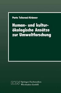 Produktbild: Human- und kultur&ouml;kologische Ans&auml;tze zur Umweltforschung