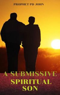 Produktbild: A Submissive Spiritual Son