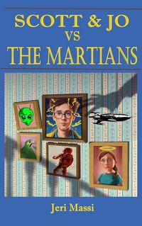 Produktbild: Scott and Jo vs The Martians (Scott and Jo Comedy Mysteries, #2)