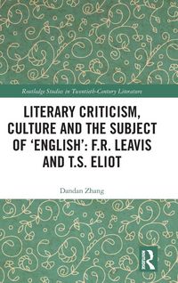 Produktbild: Literary Criticism, Culture and the Subject of 'English'