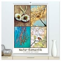 Produktbild: Natur-Romantik (hochwertiger Premium Wandkalender 2027 DIN A2 hoch), Kunstdruck in Hochglanz