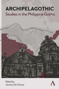 Produktbild: Archipelagothic: Studies in the Philippine Gothic