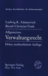 Bild vom Artikel Allgemeines Verwaltungsrecht vom Autor Ludwig K. Adamovich