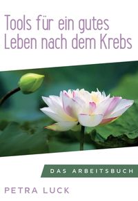 Produktbild: Tools f&uuml;r ein gutes Leben nach dem Krebs