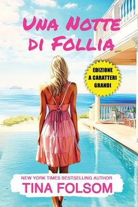 Produktbild: Une Notte di Follia (Edizione a caratteri grandi)