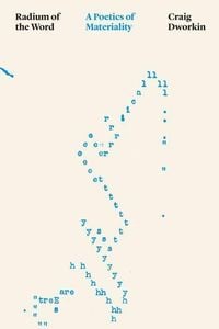Produktbild: Dworkin, C: Radium of the Word