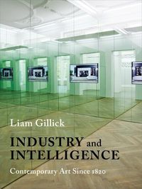 Produktbild: Gillick, L: Industry and Intelligence