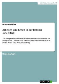 Produktbild: Arbeiten und Leben in der Berliner Innenstadt