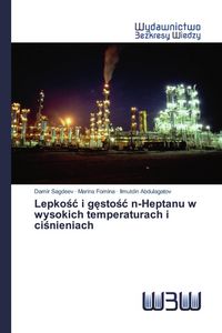 Produktbild: Lepko&iquest;&iquest; i g&iquest;sto&iquest;&iquest; n-Heptanu w wysokich temperaturach i ci&iquest;nieniach