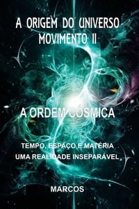 Produktbild: A Origem Do Universo - Movimento II