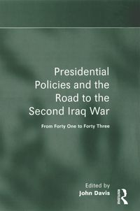 Produktbild: Presidential Policies and the Road to the Second Iraq War