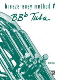 Produktbild: Breeze-Easy Method for BB-Flat Tuba, Book I