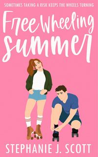 Produktbild: Free Wheeling Summer (Love on Summer Break, #4)