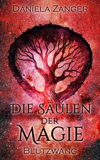 Produktbild: Die S&auml;ulen der Magie - Blutzwang