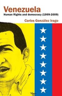 Produktbild: Venezuela Human Rights and Democracy (1999-2009)