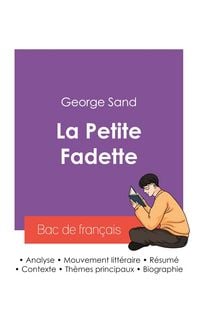 Produktbild: R&eacute;ussir son Bac de fran&ccedil;ais 2027 : Analyse du roman La Petite Fadette de George Sand