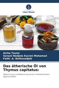 Produktbild: Das &auml;therische &Ouml;l von Thymus capitatus:
