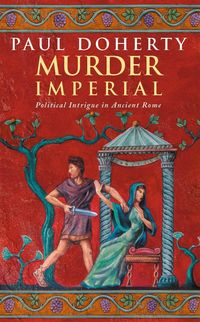 Produktbild: Murder Imperial (Ancient Rome Mysteries, Book 1)