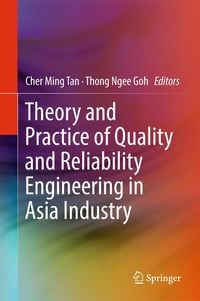 Produktbild: Theory and Practice of Quality and Reliability Engineering in Asia Industry