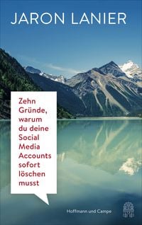 Produktbild: Zehn Gr&uuml;nde, warum du deine Social Media Accounts sofort l&ouml;schen musst