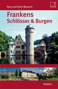 Produktbild: Frankens Schl&ouml;sser und Burgen