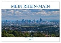 Produktbild: Mein Rhein-Main - Bilder aus S&uuml;dhessen (Wandkalender 2027 DIN A2 quer), CALVENDO Monatskalender