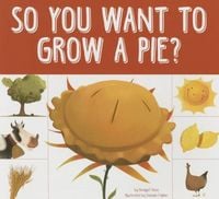 Produktbild: So You Want to Grow a Pie?