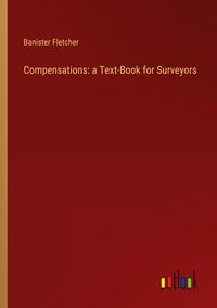 Produktbild: Compensations: a Text-Book for Surveyors