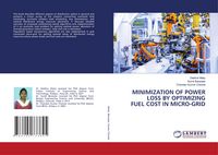 Produktbild: Minimization Of Power Loss By Optimizing Fuel Cost in Micro-Grid
