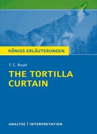 Bild vom Artikel The Tortilla Curtain von T. C. Boyle. Königs Erläuterungen. vom Autor T. C. Boyle