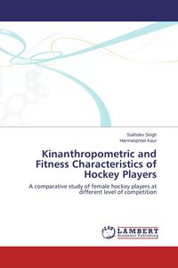 Produktbild: Kinanthropometric and Fitness Characteristics of Hockey Players