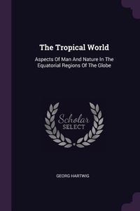 Produktbild: The Tropical World